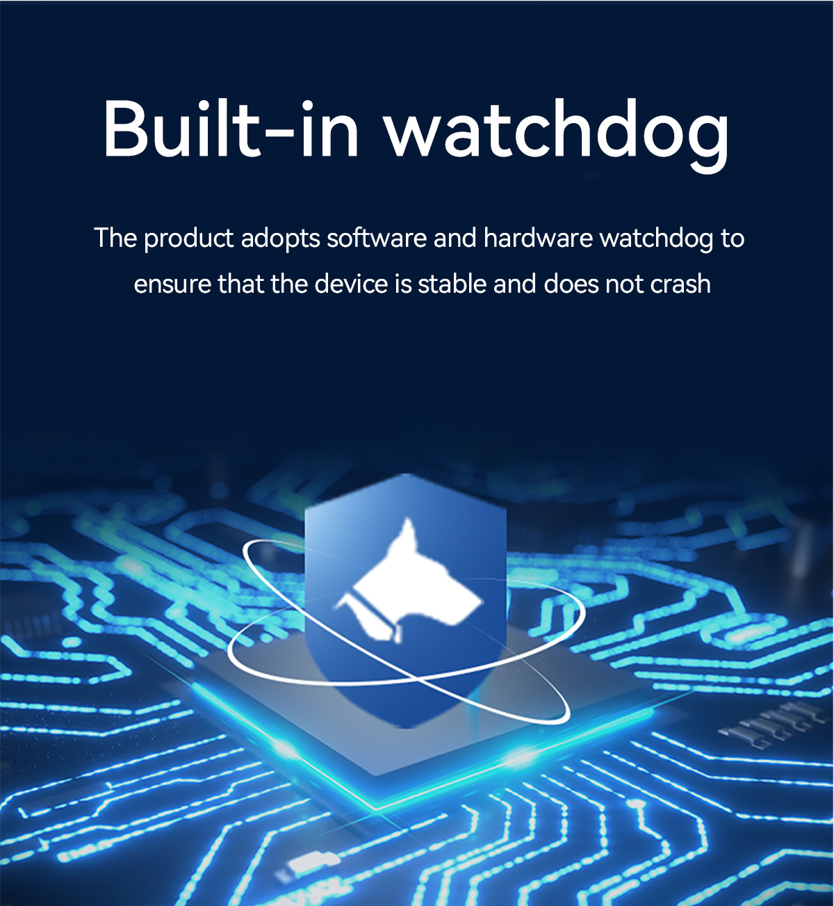 Built-in watchdog